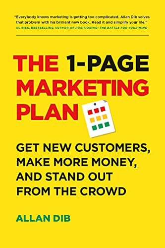 1-Page Marketing Plan: Get New Customers, Make More Money, and Stand Out from the Crowd von Page Two
