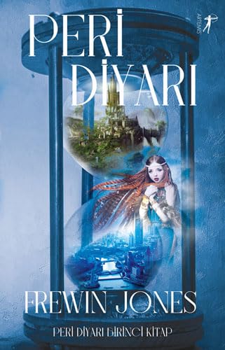 Peri Diyarı: Peri Diyarı Birinci Kitap von Artemis Yayınları