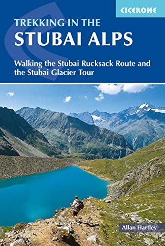 Trekking in the Stubai Alps: Walking the Stubai Rucksack Route and the Stubai Glacier Tour (Cicerone guidebooks) von stubai