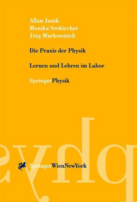 Die Praxis der Physik von Springer Vienna