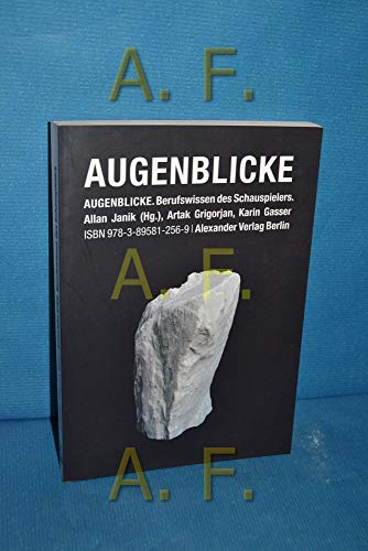 Augenblicke: Berufswissen des Schauspielers
