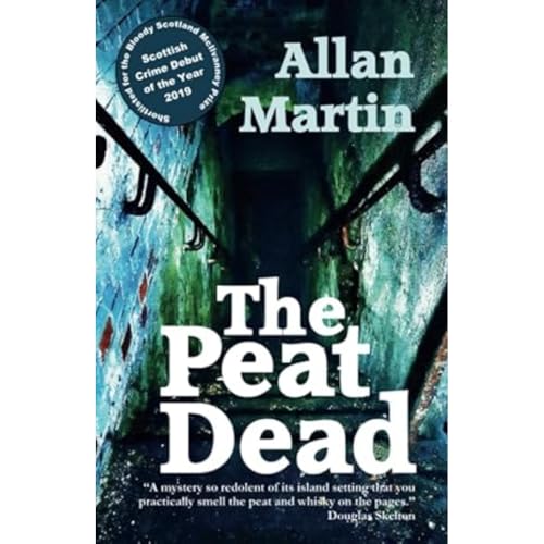 The Peat Dead (Inspector Angus Blue, Band 1) von Thunderpoint Publishing Limited