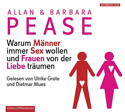 Warum Männer immer Sex wollen und Frauen von der Liebe träumen: 3 CDs von Hörbuch Hamburg