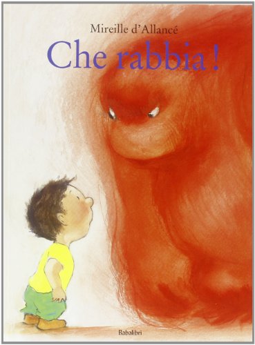 Che rabbia!: GROSSE COLERE (Bababum) von BABALIBRI