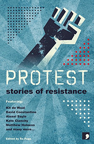 Protest: Stories of Resistance (History-into-Fiction, Band 1)