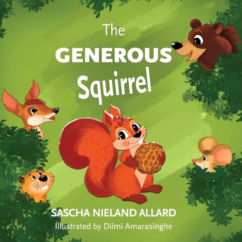 The Generous Squirrel (Kind Heart Series) von George Ronald