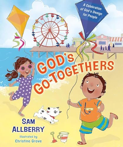 God's Go-togethers: A Celebration of God’s Design for People