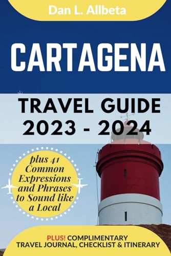 CARTAGENA Travel Guide 2023 - 2024: The Ultimate Guide for Solo Traveler, Families, Couples to Discover Hidden Gems, Beaches, Must-See Attractions ... Checklist (Easy-Peasy Pocket Travel Guide) von Independently published