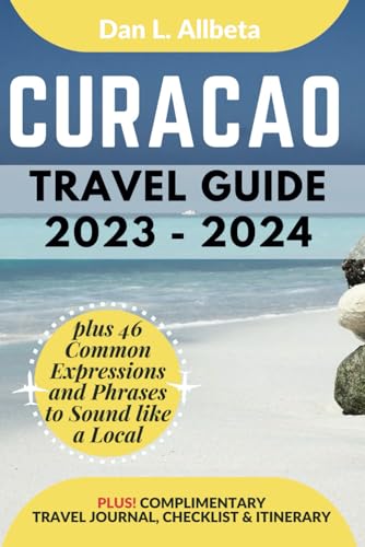 CURAÇAO Travel Guide 2023 - 2024: Ultimate Companion for Solo Traveler, Families, Seniors, Couples to Discover Landmarks, Hidden Treasures, Must-See ... & Checklist (Easy-Peasy Pocket Travel Guide) von Independently published