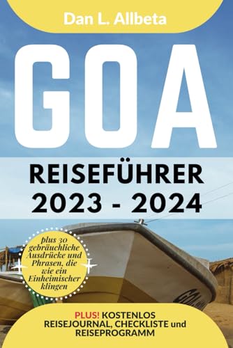 GOA Reiseführer 2023 - 2024: Alleinreisende, Familien und Paare entdecken verborgene Schätze und sehenswerte Attraktionen mit einem idealen ... (Deutscher Taschen Reiseführer)