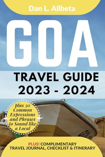 GOA Travel Guide 2023 - 2024: Ultimate Companion for Solo Traveler, Families, Seniors, Couples to Discover Landmarks, Hidden Gems, Must-See ... Checklist. (Easy-Peasy Pocket Travel Guide) von Independently published