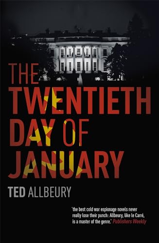 The Twentieth Day of January: The Inauguration Day thriller