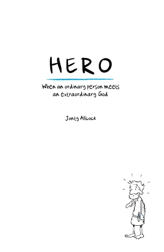 Hero: When an Ordinary Person Meets an Extraordinary God (Turn Upside Down) von Good Book Co
