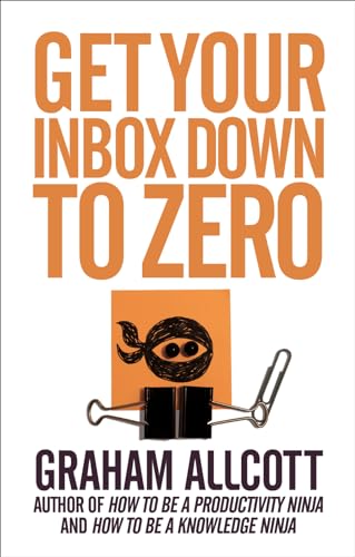 Get Your Inbox Down to Zero: From How to Be a Productivity Ninja