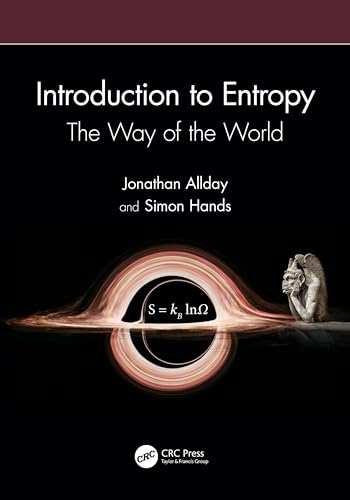 Introduction to Entropy: The Way of the World von CRC Press
