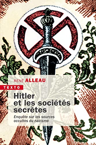 Hitler et les sociétés secrètes: Enquête sur les sources occultes du nazisme von TALLANDIER