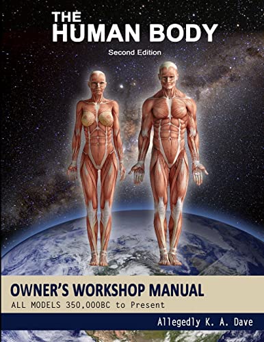 The Human Body Owners Workshop Manual von Lulu.com