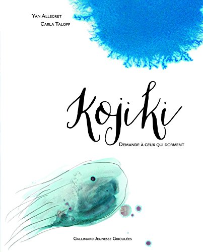 Kojiki: Demande à ceux qui dorment von GALL JEUN GIBOU