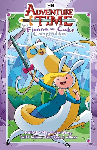 Adventure Time: The Fionna and Cake Compendium Vol. 1 (ADVENTURE TIME THE FIONNA AND CAKE COMP TP)