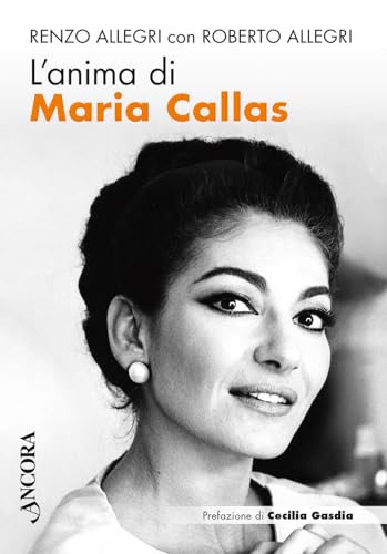 L'anima di Maria Callas (Profili) von Ancora