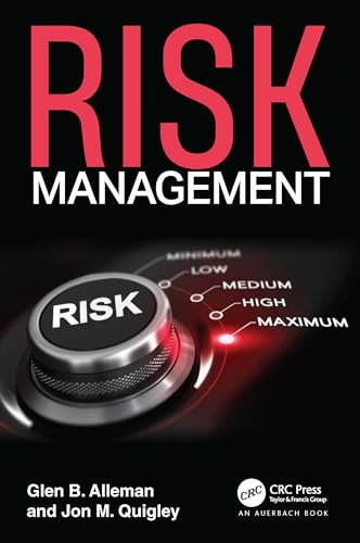 Risk Management: Managing Tomorrow’s Threats von Auerbach Publications