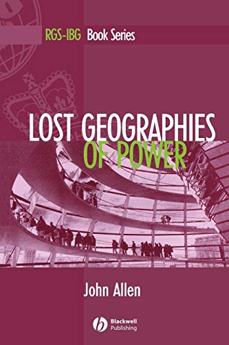 Lost Geographies of Power P (Rgs-Ibg Book Series) von Wiley