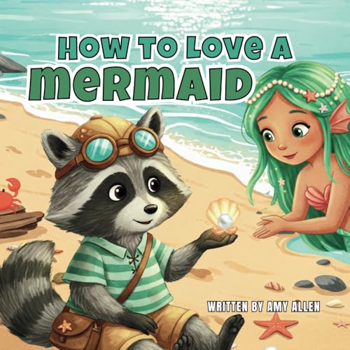 How to Love a Mermaid How to Love a Mermaid von Independently published