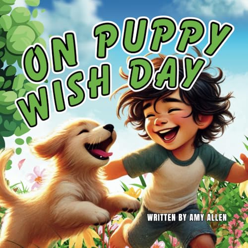 On Puppy Wish Day (On Series Books) von Independently published