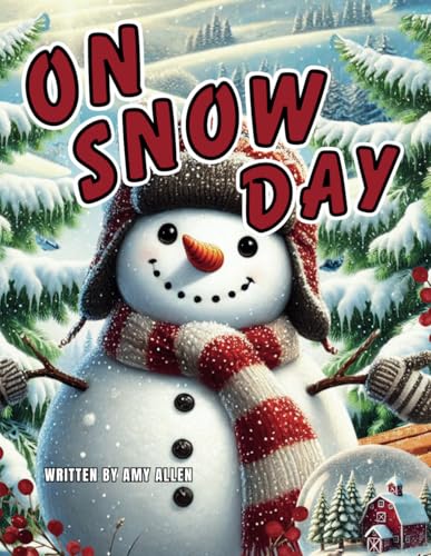 On Snow Day (On Series Books) von Independently published