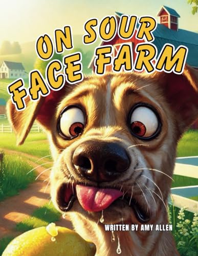 On Sour Face Farm (On Series Books) von Independently published