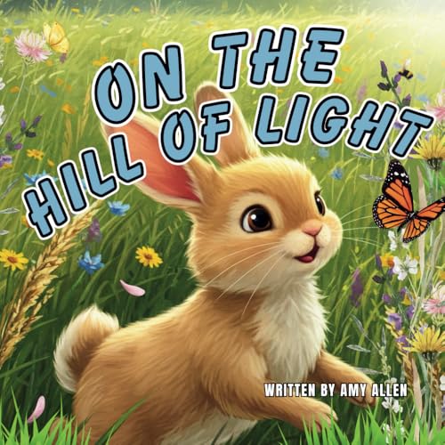 On the Hill of Light (On Series Books) von Independently published