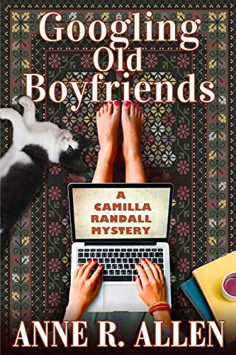 Googling Old Boyfriends: A Camilla Randall Mystery (The Camilla Randall Mysteries, Band 7)