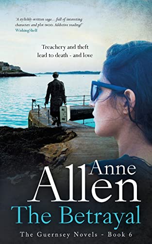 The Betrayal (The Guernsey Novels, Band 6) von Sarnia Press