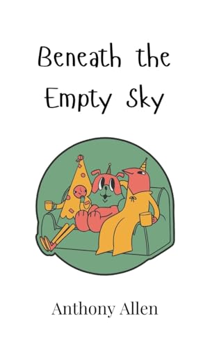 Beneath the Empty Sky von Creative Arts Management OÜ