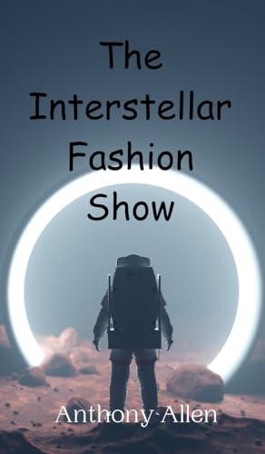 The Interstellar Fashion Show von Creative Arts Management OÜ