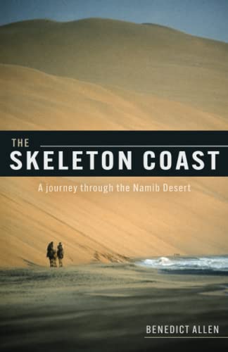 The Skeleton Coast: A Journey Through the Namib Desert von Lume Books