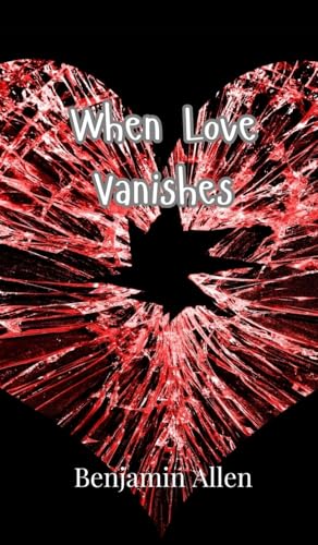 When Love Vanishes von Creative Arts Management OÜ