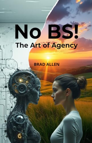 No BS! The Art of Agency von TPAssist LIMITED