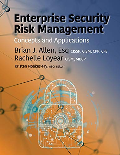 Enterprise Security Risk Management: Concepts and Applications