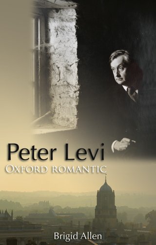 Peter Levi: Oxford Romantic von Signal Books Ltd