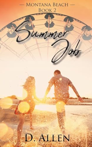 Summer Job (Montana Beach, Band 2) von DN Publishing