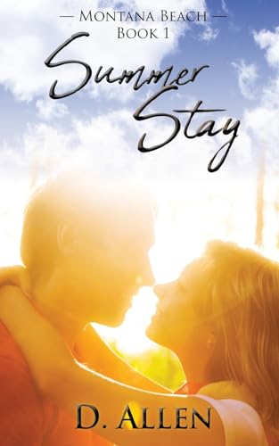 Summer Stay (Montana Beach, Band 1) von DN Publishing