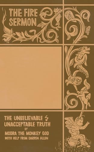 The Fire Sermon: The Unacceptable, Unbelievable Truth von Expressive Egg
