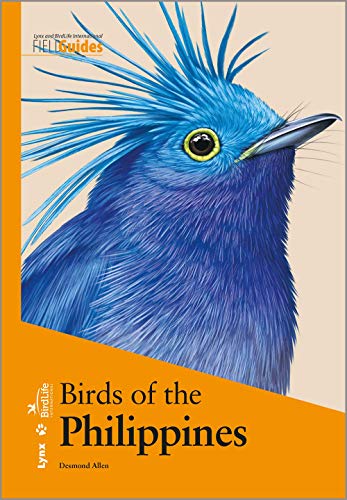Birds of the Philippines (Lynx and BirdLife International Field Guides)