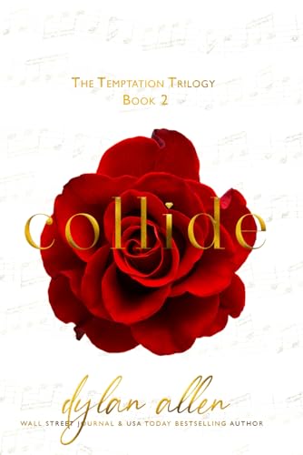 Collide: A Second Chance Forbidden Romance (The Temptation Trilogy, Band 2)