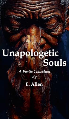 Unapologetic Souls von Lulu.com