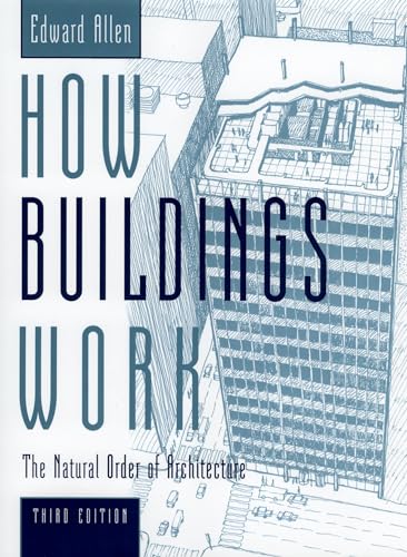 How Buildings Work: The Natural Order of Architecture von OUP USA