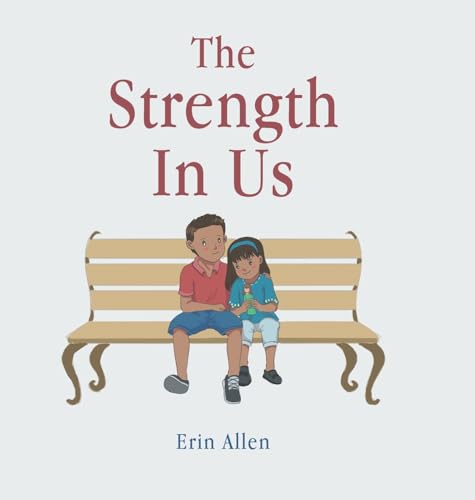 The Strength In Us The Strength In Us von Covenant Books