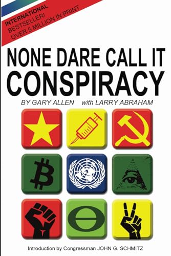 None Dare Call It Conspiracy von Independently published