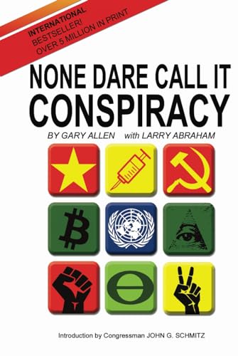 None Dare Call It Conspiracy von Independently published